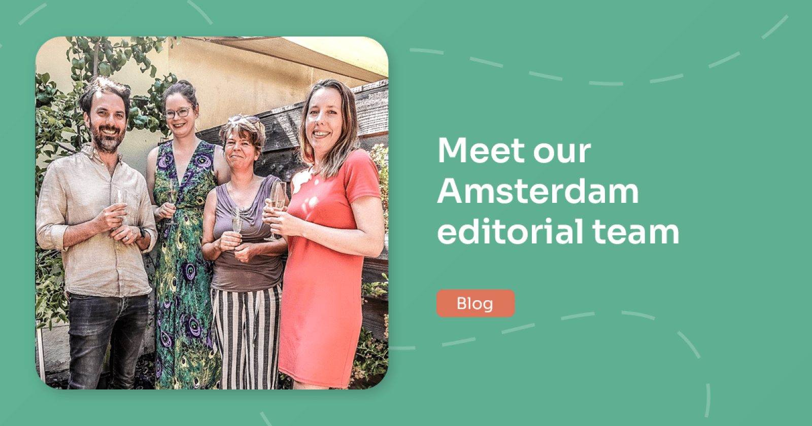 Blog - Meet Our Amsterdam Editorial Team